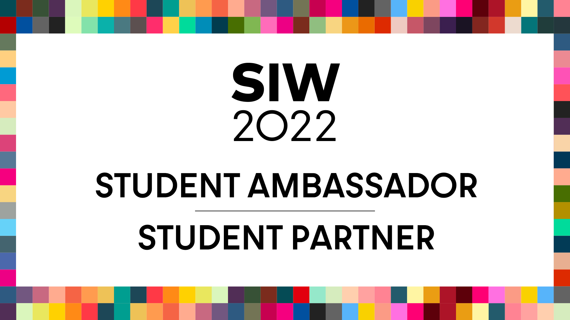 SIW2022 Student Ambassador/Partner｜12大学/専門学校28名の学生がSIW2022を体験＆レポート発信！