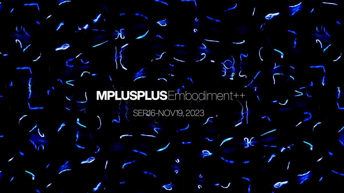 【連携プログラム】MPLUSPLUS「Embodiment++」